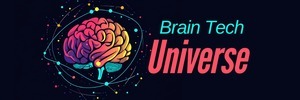 Brain Tech Universe